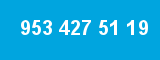 953 427 51 19